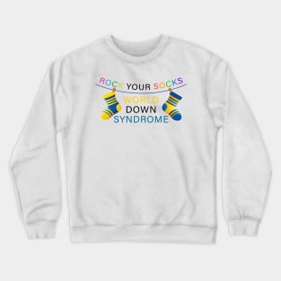 World Down Syndrome Rock Your Socks Awareness Men Women Kids Crewneck Sweatshirt